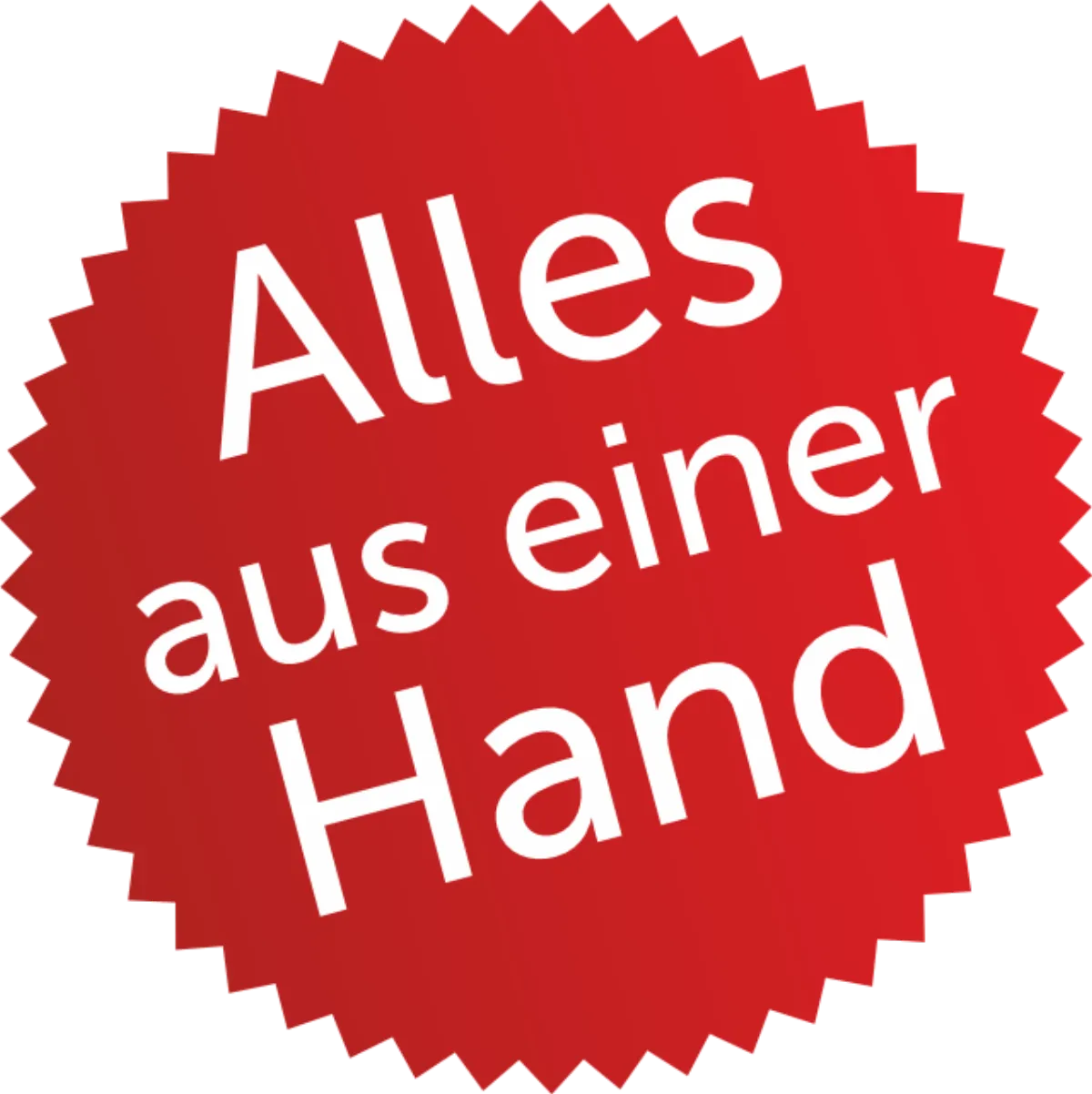 Alles
aus einer
Hand.